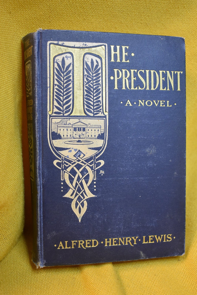 The President : A Novel