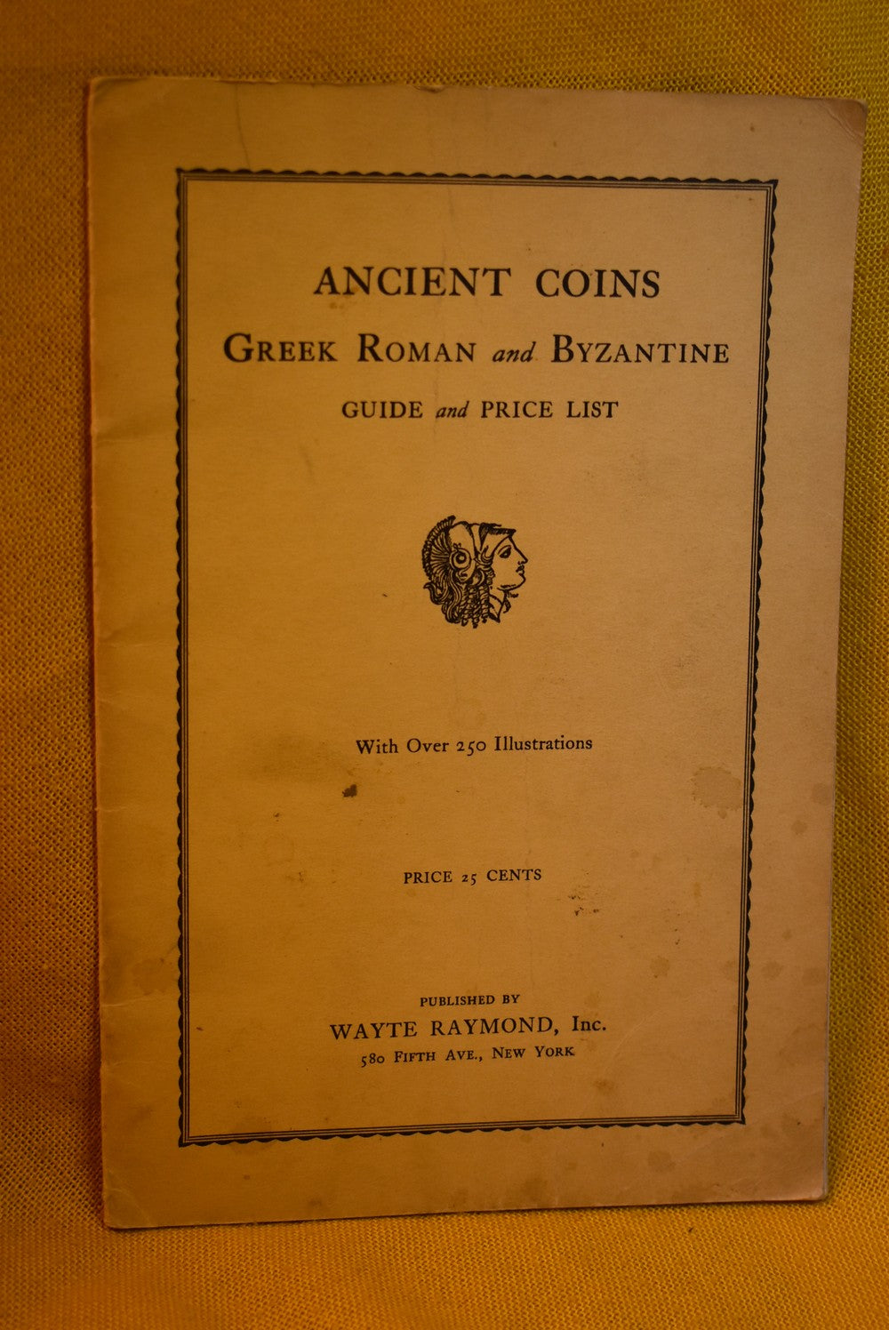 Ancient Coins : Greek Roman and Byzantine Guide and Price List