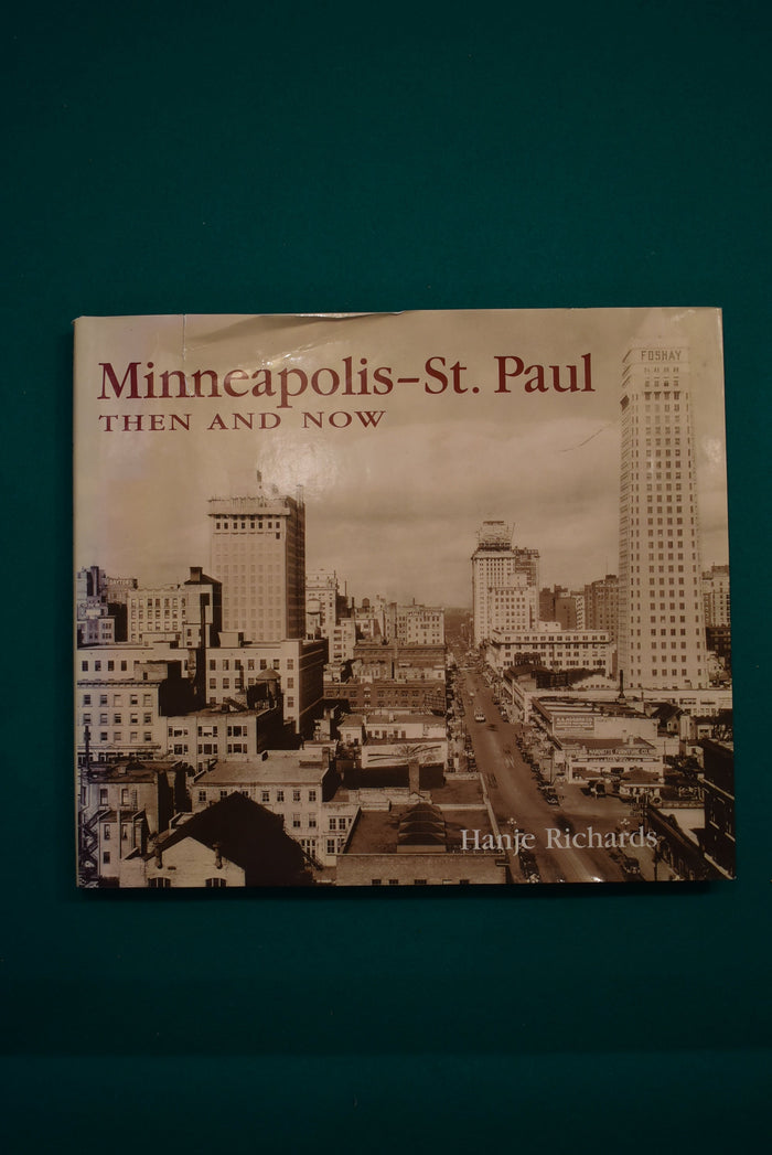 Minneapolis-St. Paul: Then and Now