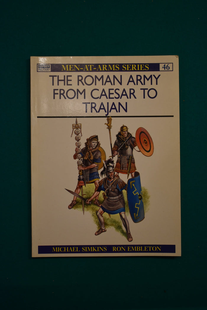 The Roman Army from Caesar to Trajan