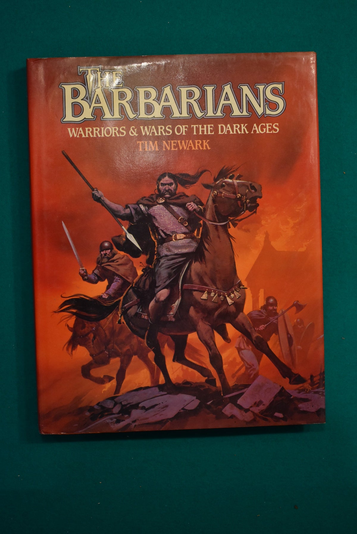 The Barbarians: Warriors & Wars of the Dark Ages