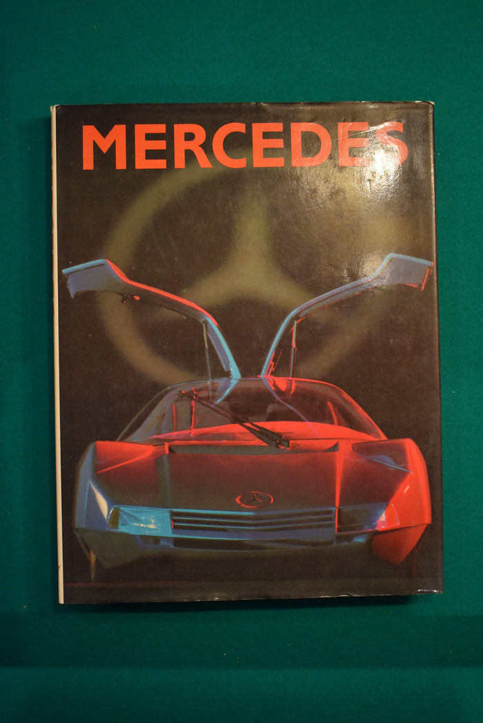 Magnificent Mercedes: The Complete History of the Marque