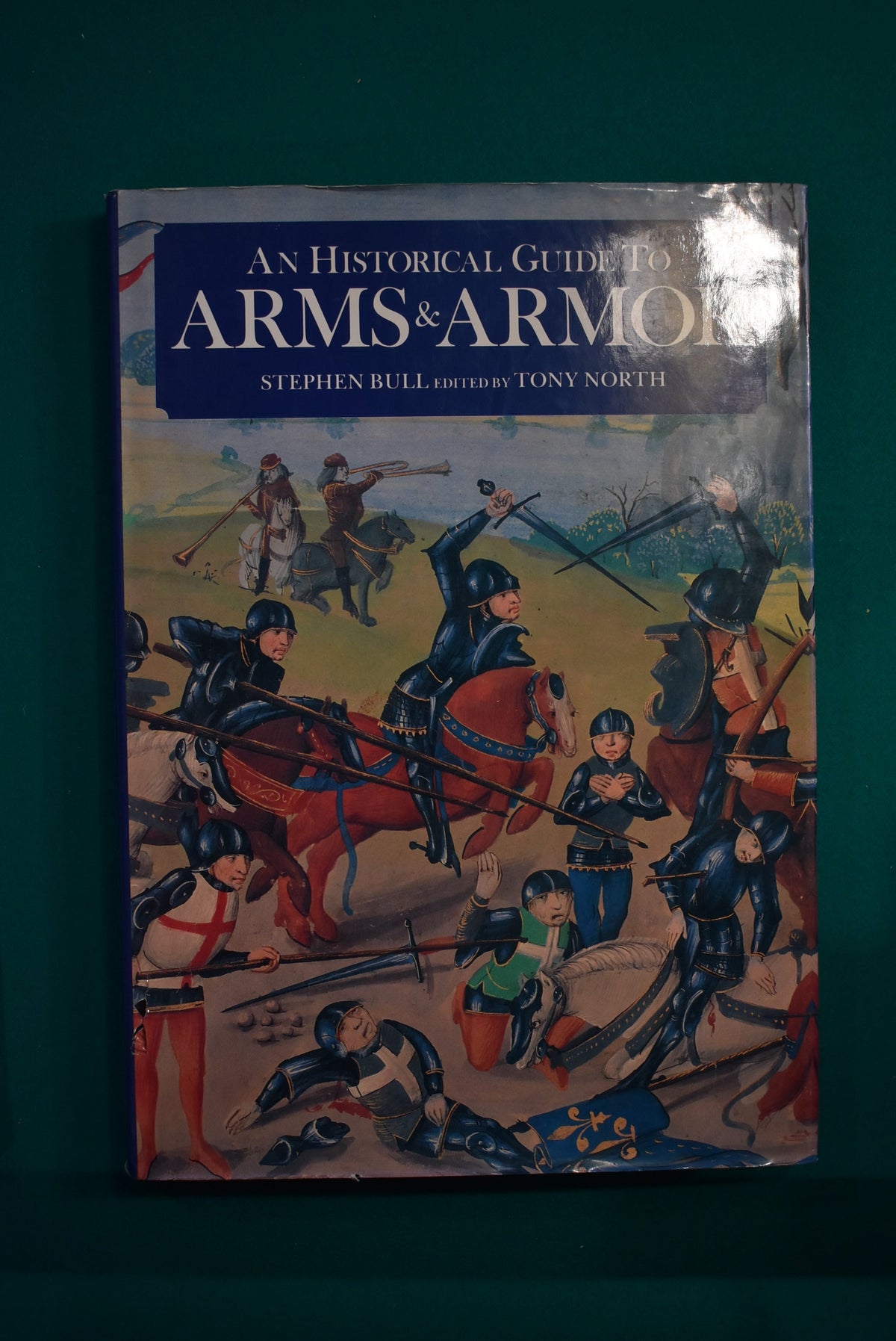 An Historical Guide to Arms & Armor