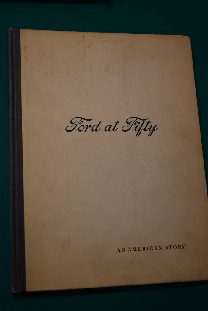 Ford at Fifty - An American Story