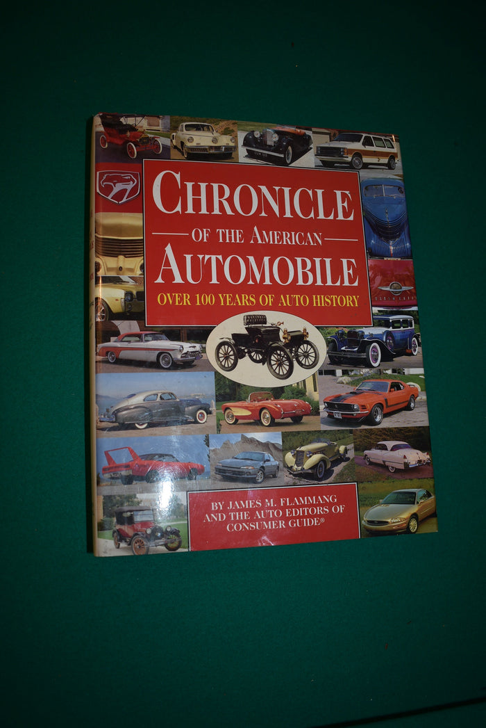 Chronicle of the American Automobile - Over 100 Years of Auto History