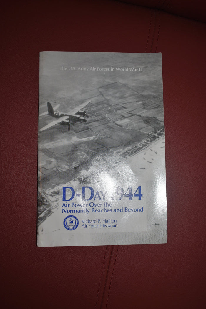 D-Day 1944 : Air Power Over the Narmandy Beaches and Beyond