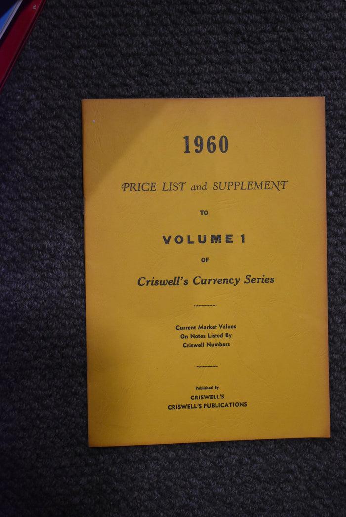 Criswell's Currency Series : Price List and Supplement to Volume I 1960