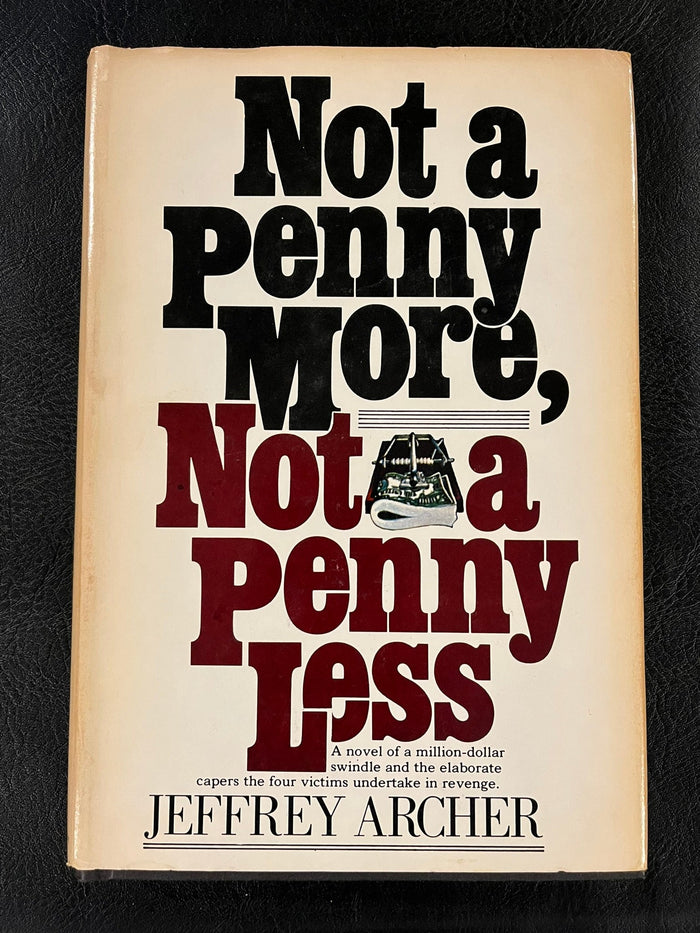 Not a Penny More, Not a Penny Less