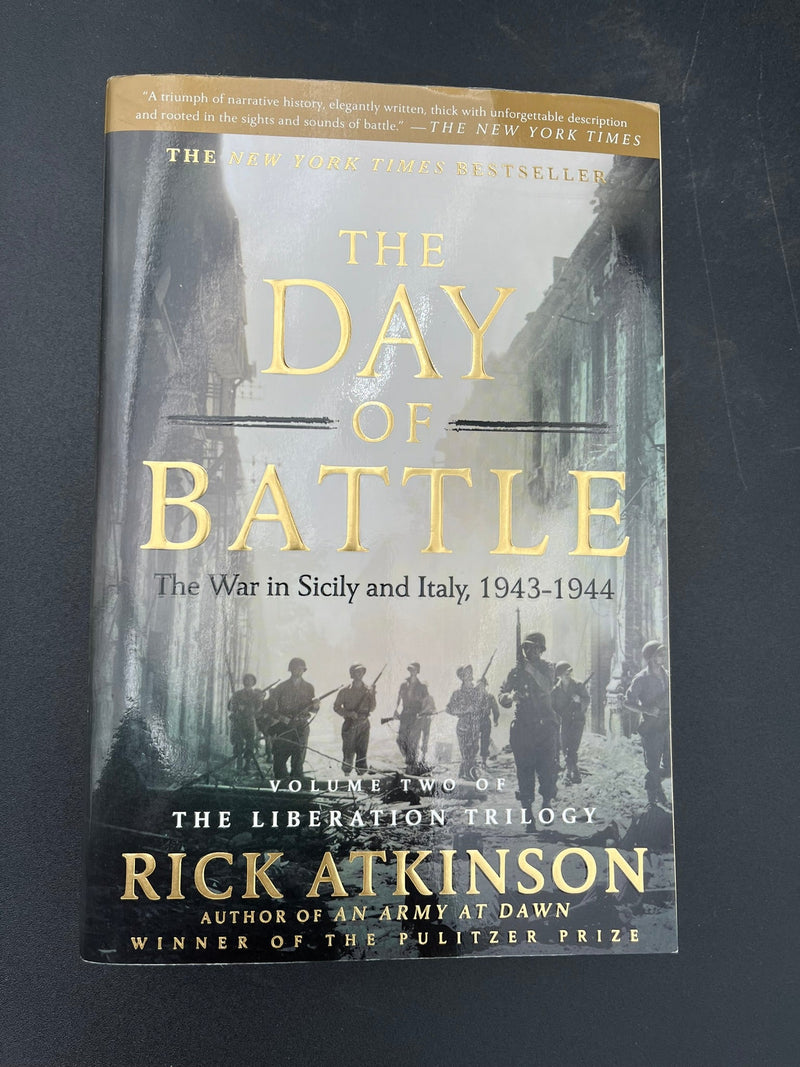 The Day of Battle : The War in Sicily and Italy, 1843-1944