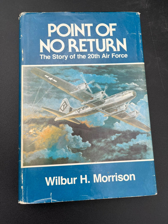 Point of No Return : The Story of the 20th Air Force