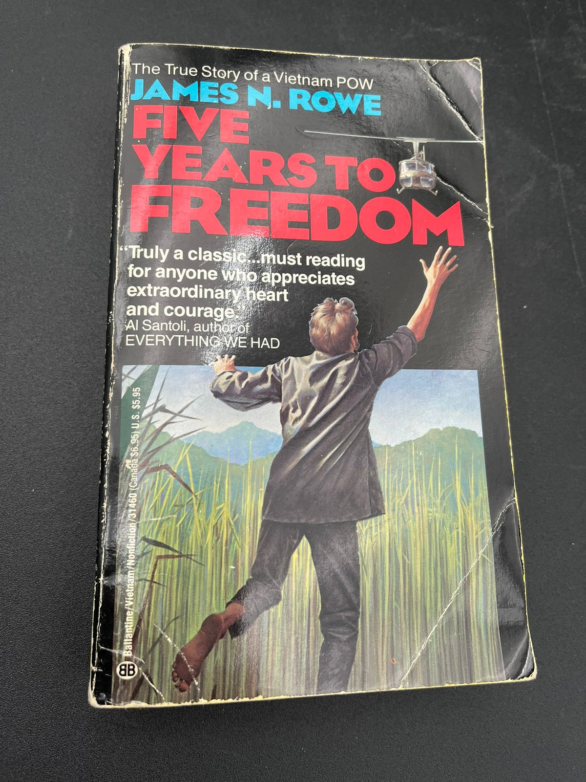 Five Years to Freedom : The True Story of a Vietnam POW