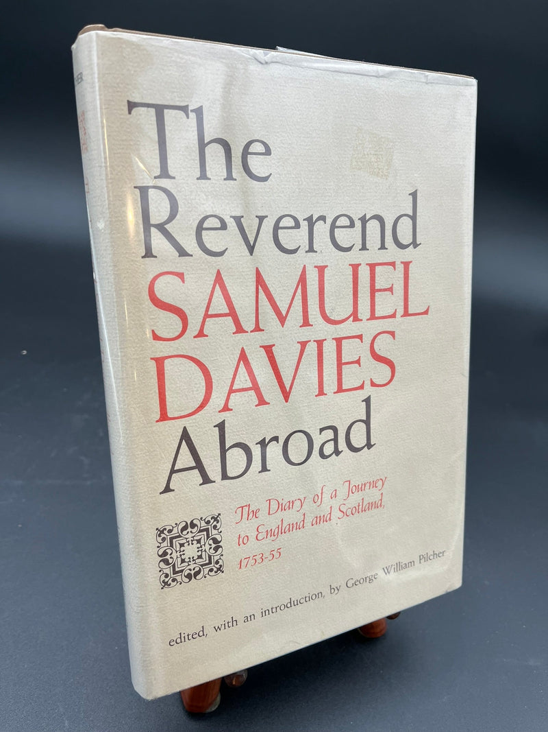 The Reverand Samuel Davies Abroad