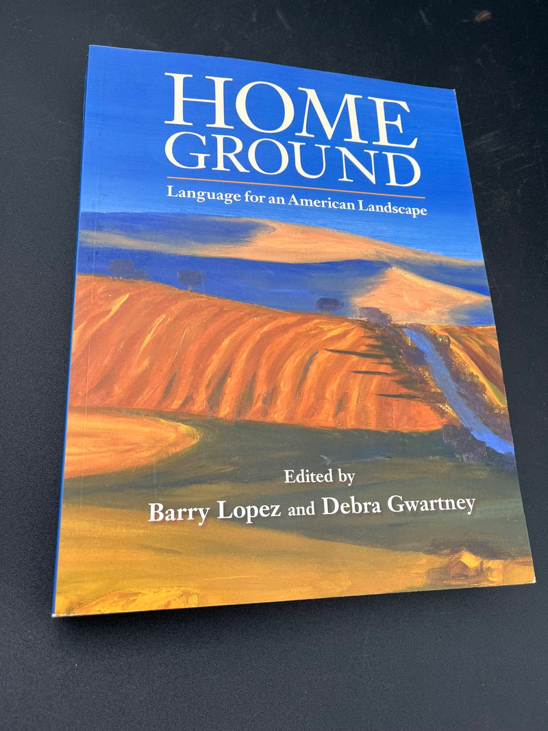 Home Ground : Language for an American Landscape