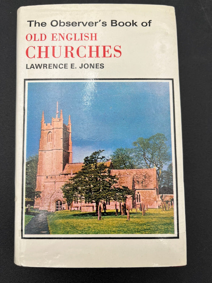 The Observer's Book of Old English Churches