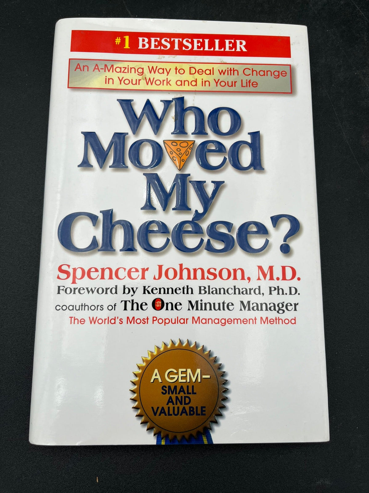 Who Moved My Cheese?