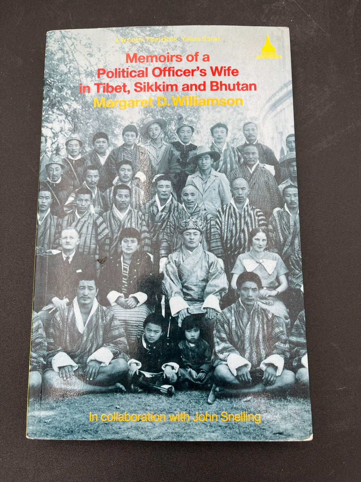 Memoirs of a Political Officer's Wife in Tibet, Sikkim and Bhutan