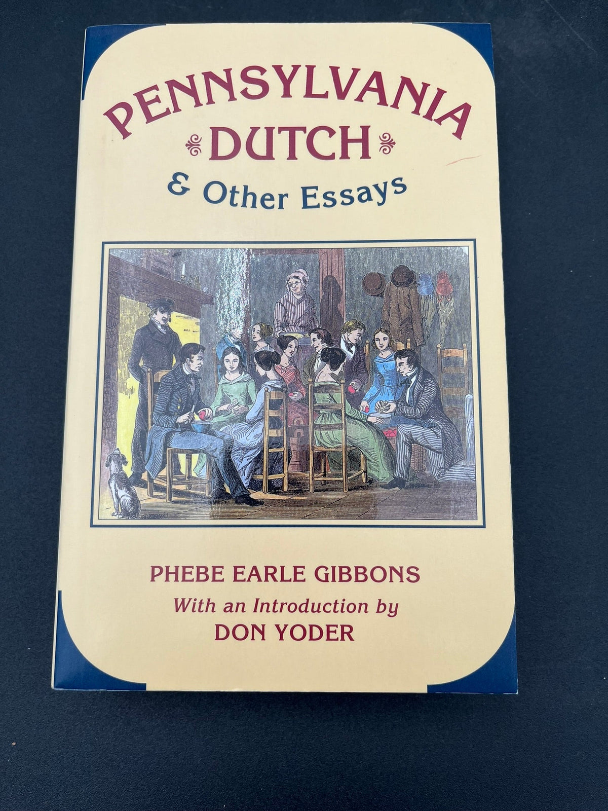 Pennsylvania Dutch & Other Essays