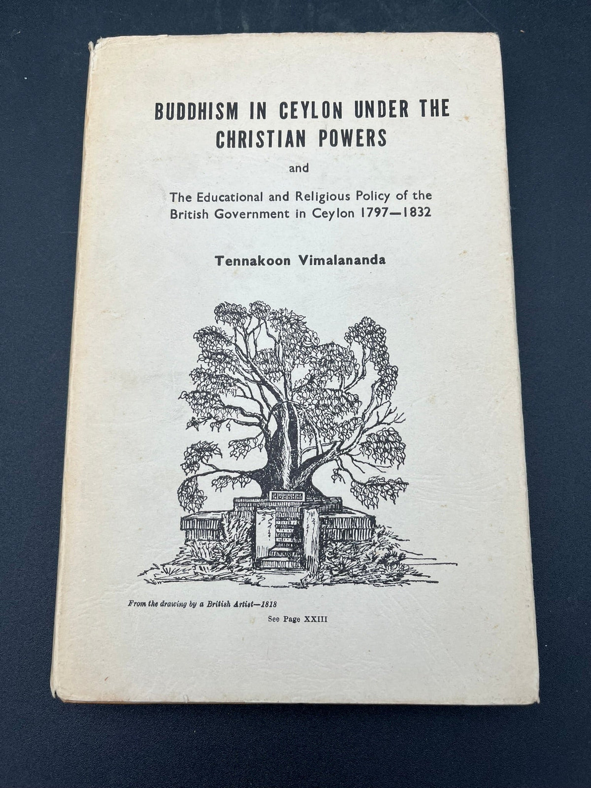 Buddhism in Ceylon Under the Christian Powers