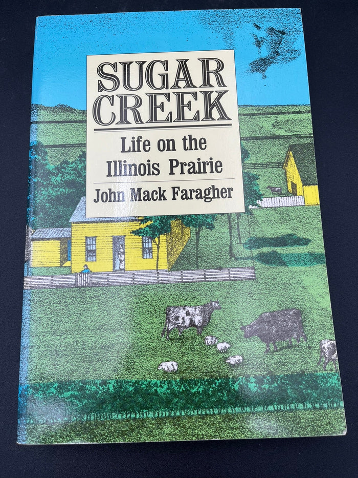 Sugar Creek : Life on the Illinois Prairie