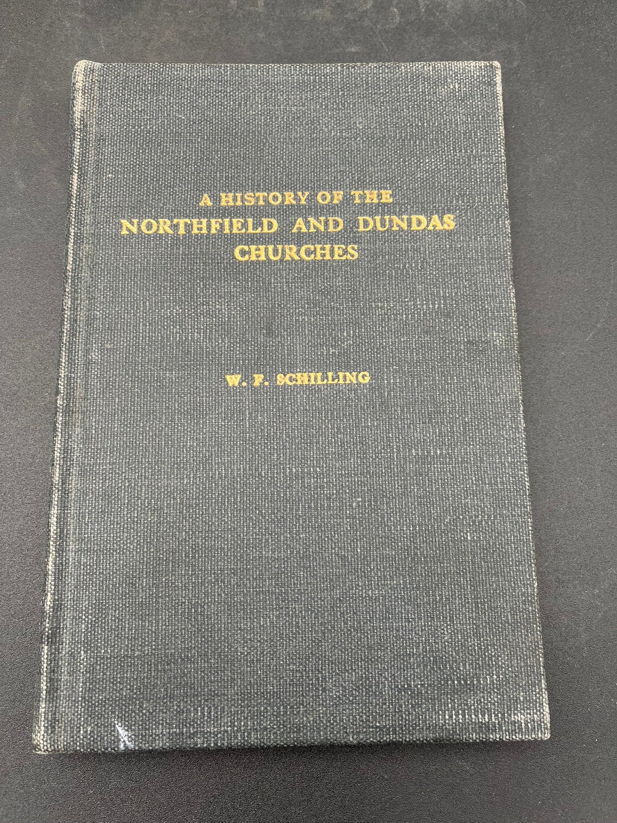 A History of the Northfield and Dundas Churches