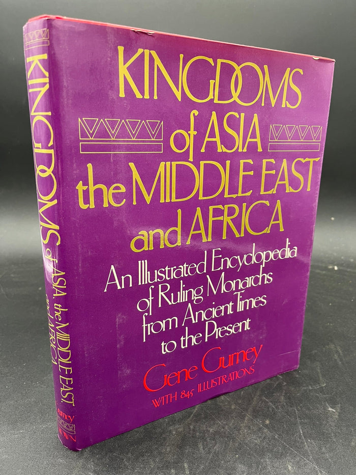 Kingdoms of Asia the Middle East and Africa