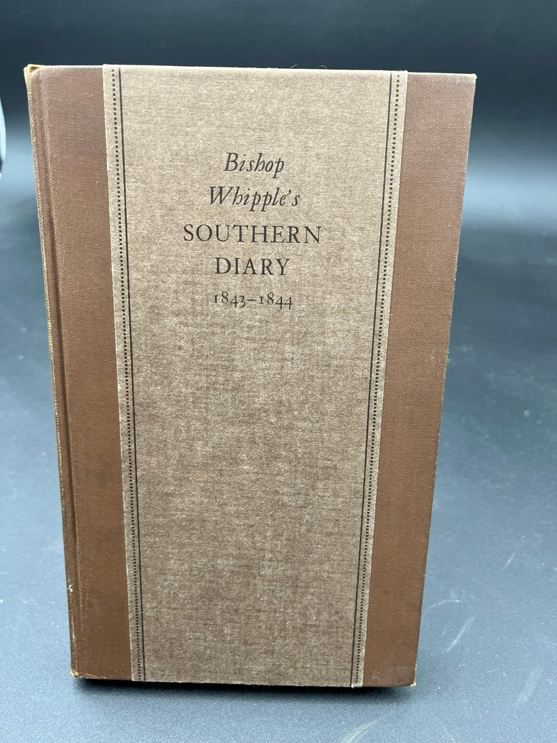 Bishop Whipple's Southern Diary - 1843-1844