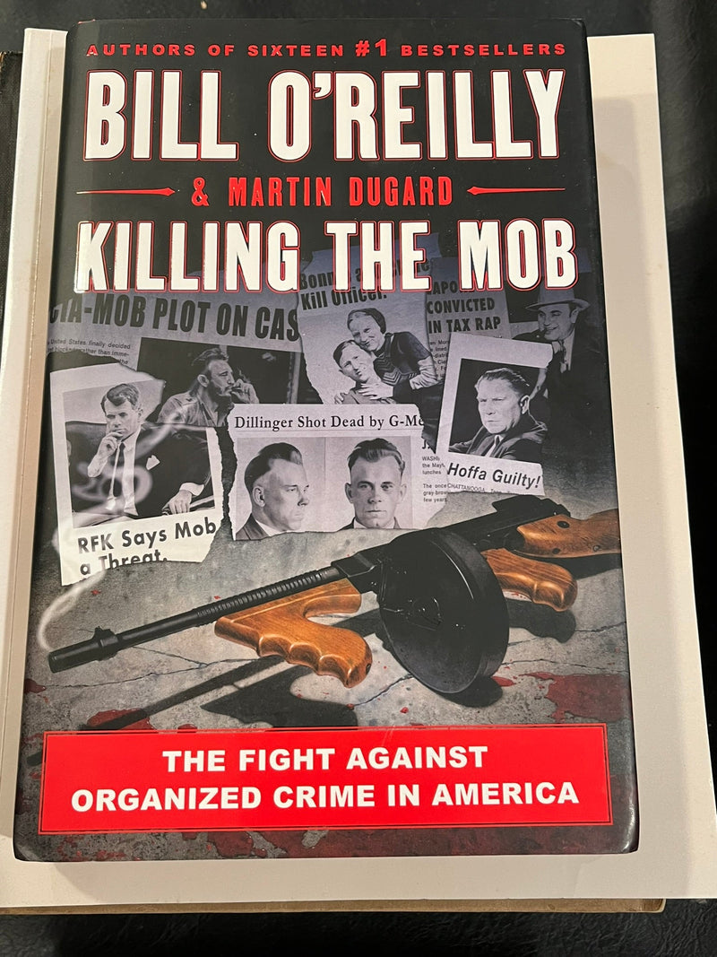 Killing The Mob : The fight against organized crime in America