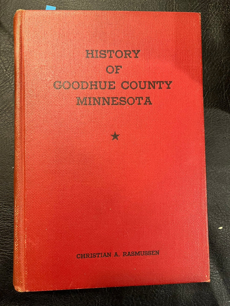 A History of Goodhue County Minnesota