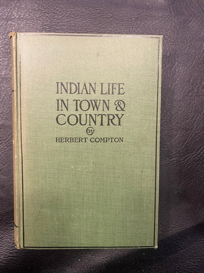 Indian Life in Town & Country