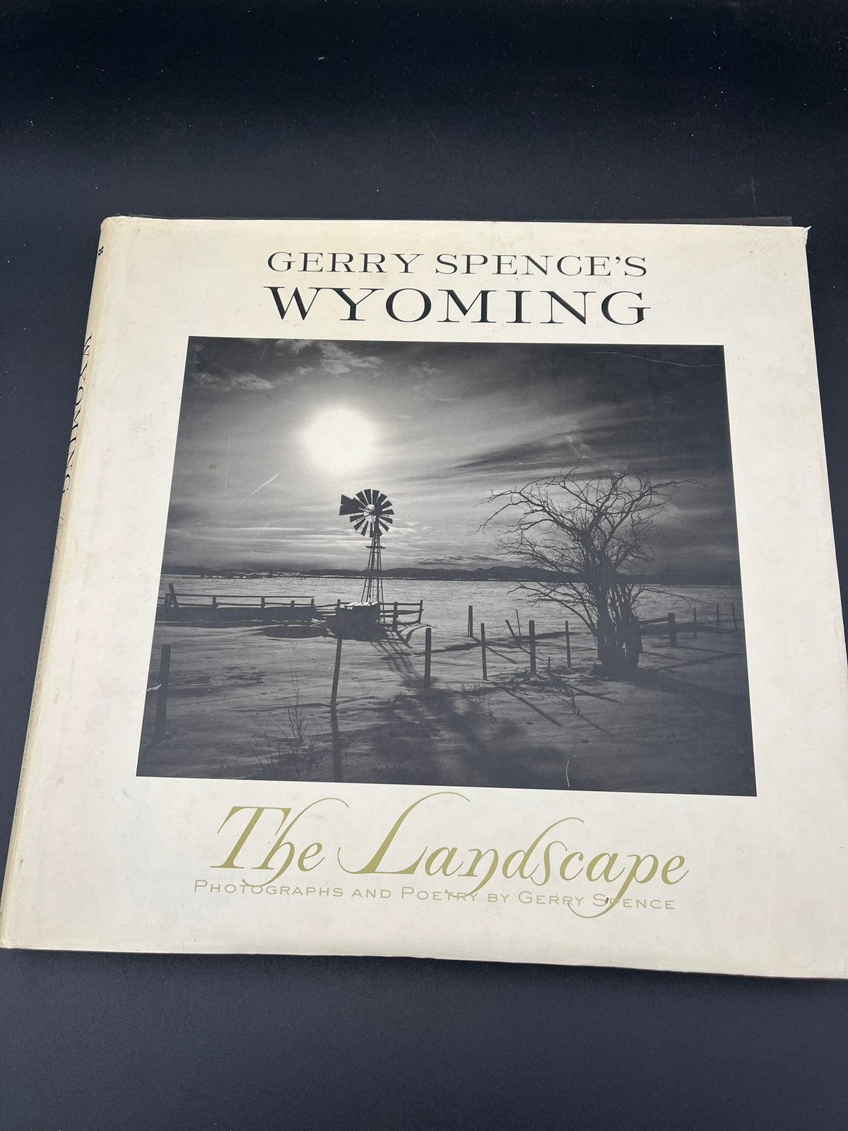 Gary Spence's Wyoming - The Landscape