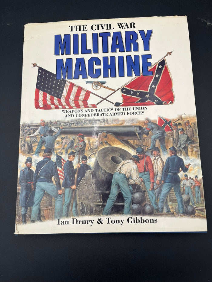 The Civil War Military Machine