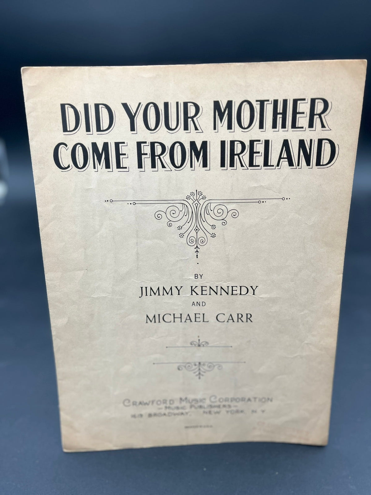 Did Your Mother Come From Ireland